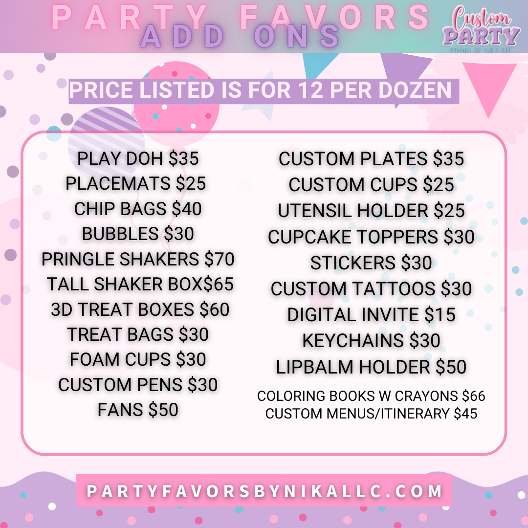 PARTY FAVORS (CREATE YOUR OWN BUNDLE)