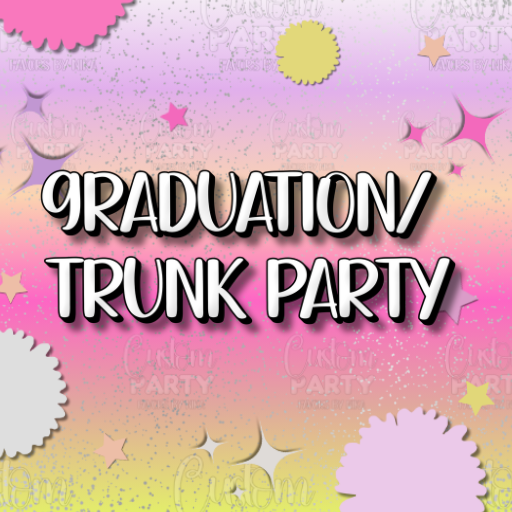 GRAD/TRUNK PARTY 2026