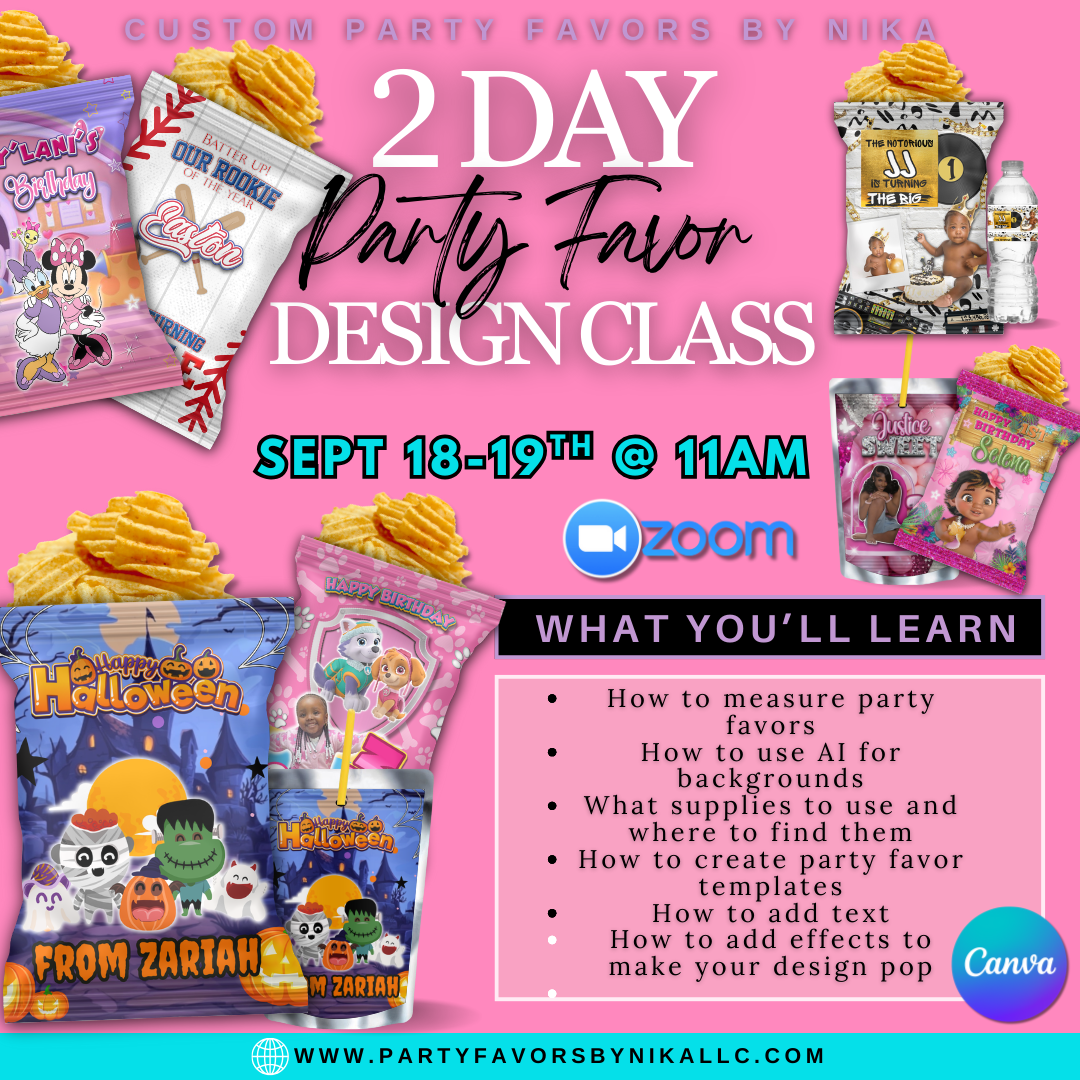 2 DAY PARTY FAVOR DESIGN CLASS (SEPT 18-19TH)11AM
